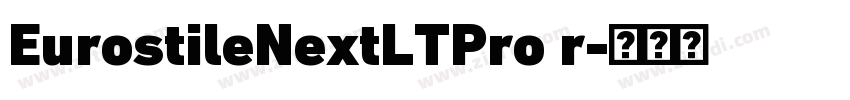 EurostileNextLTPro r字体转换
